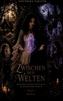 Zwischen den Welten: Wenn die Stimmen der Seelen zu Wegweisern werden 3384939328 Book Cover
