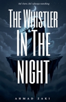 The Whistler In The Night B0GP2ZPD19 Book Cover