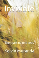 Invisible: The tears no one sees B0GSCM5K3P Book Cover
