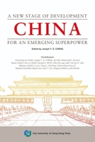 China: A New Stage of Development for an Emerging Superpower 9629371979 Book Cover