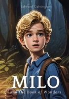 Milo and the Book of Wonders 1738063518 Book Cover