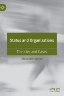 Status and Organizations: Theories and Cases 3031098676 Book Cover