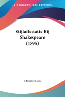 Stijlaffectatie Bij Shakespeare 1104471248 Book Cover