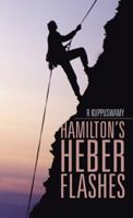 Hamilton's Heber Flashes 1482884267 Book Cover