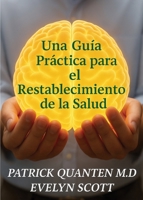Una Guía Práctica para el Restablecimiento de la Salud 1068531541 Book Cover