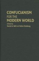 Confucianism for the Modern World