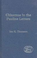 Chiasmus in the Pauline Letters (Journal for the Study of the New Testament Supplement) 1850755264 Book Cover