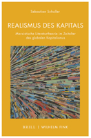 Realismus Des Kapitals: Marxistische Literaturtheorie Im Zeitalter Des Globalen Kapitalismus 3770566440 Book Cover