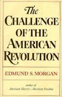 The Challenge of the American Revolution 0393008762 Book Cover