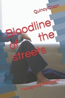 Bloodline of the streets: The beginning of a dynasty B0FNR21RGR Book Cover
