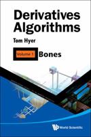 Derivatives Algorithms: Bones 9814289809 Book Cover