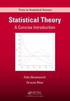 Statistical Theory: A Concise Introduction 1439851840 Book Cover