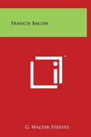 Francis Bacon 0766128210 Book Cover