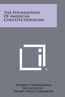 The foundations of American constitutionalism (Premier Americana) 1258449137 Book Cover