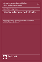 Deutsch-Turkische Erbfalle: Anwendbares Recht Und Internationale Zustandigkeit Seit Inkrafttreten Der Euerbvo 3756006107 Book Cover