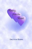 Poetry from the Heart 1412072514 Book Cover