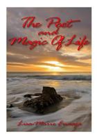 The Poet and Magic Of Life 1495407985 Book Cover