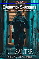Operation Snakebite (Ghost Cavalry Battalion) B0CHKTDZZ3 Book Cover