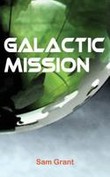 Galactic Mission 1782225129 Book Cover