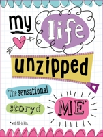 My Life Unzipped 1783931337 Book Cover