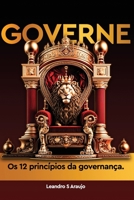 Governe: Os 12 princípios da governança. B002I40WNQ Book Cover