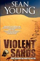 Violent Sands - A Novel 0978655133 Book Cover
