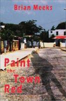 Paint the Town Red 1900715740 Book Cover