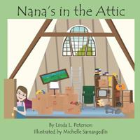 Nana's in the Attic 1730917801 Book Cover