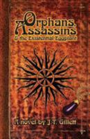 Orphans, Assassins and the Existential Eggplant 0692391665 Book Cover