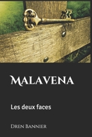 Malavena: Les deux faces (French Edition) B097BVH8T8 Book Cover
