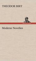 Moderne Novellen 1471648397 Book Cover