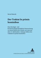 Der Traktat «In Primis Hominibus»: Eine Theologie- Und Kirchenrechtsgeschichtliche Untersuchung Zu Einem Ehetext Der Schule Von Laon Aus Dem 12. Jahrh 3631369352 Book Cover
