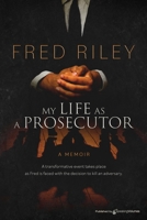 My Life as a Prosecutor 1645403351 Book Cover