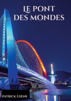 Le pont des mondes 2322485020 Book Cover