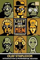 Last and First Men, abridged edition: A Story of the Near and Far Future (MIT Press / Radium Age) 0262054620 Book Cover