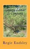 Granny, Lamar & Company 1478130970 Book Cover
