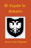 El Legado de Himmler 1393955711 Book Cover