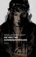 Die Welt Bei Sonnenuntergang (German Edition) 3748118503 Book Cover