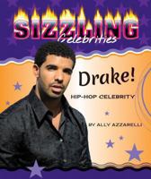 Drake!: Hip-Hop Celebrity 0766041689 Book Cover