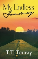 My Endless Journey 1967804109 Book Cover