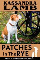Patches In The Rye 1947287613 Book Cover