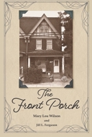 The Front Porch B0C91GYY4M Book Cover