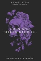 Eden and Other Stories: From the Temptation Anthology B0C6W5JMLV Book Cover