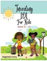 Investing 101 For Kids 1088032125 Book Cover