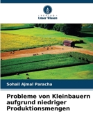 Probleme von Kleinbauern aufgrund niedriger Produktionsmengen (German Edition) 6208234530 Book Cover