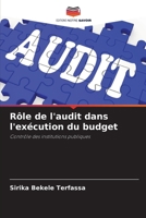 Rôle de l'audit dans l'exécution du budget (French Edition) 6207879317 Book Cover