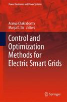 Control and Optimization Methods for Electric Smart Grids 1461416043 Book Cover