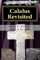 Calalus Revisited: How Arizona's Riches Rebuilt the Roman Empire 1532987447 Book Cover