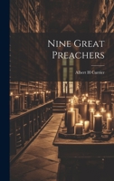Nine Great Preachers 1022163515 Book Cover