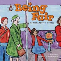 Being Fair: A Book about Fairness 140481051X Book Cover
